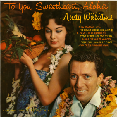 To You Sweetheart, Aloha