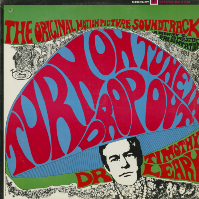 Tune In Turn On Drop Out (1968)
