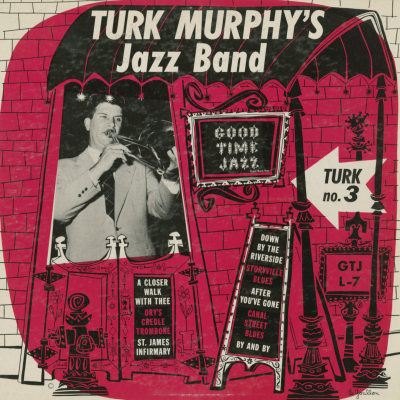 Turk Murphy's Jazz Band Turk No 3