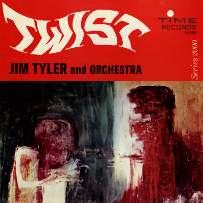 Twist Jim Tyler And Orchestra