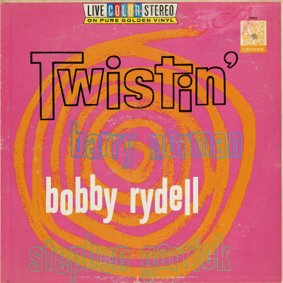 Twistin' With Bobby Norman & Stephen Garrick