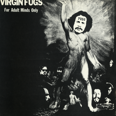 Virgin Fugs: For The Adult Mond Only
