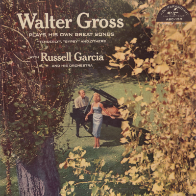 Walter Gross Plays His Own Great Songs (1957)