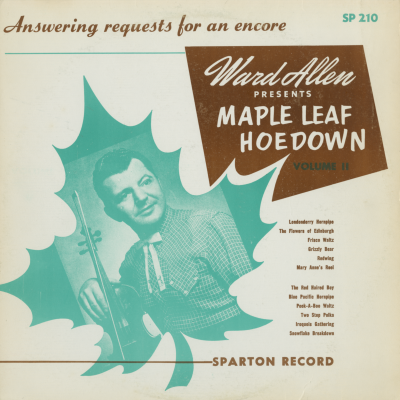 Ward Allen Presents Maple leaf Hoedown Volume II
