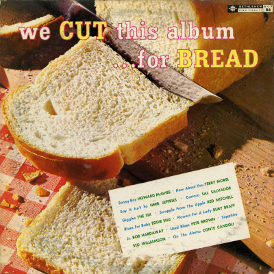 We Cut This Album For Bread