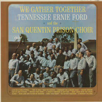 We Gather Together With The San Quentin Prison Choir