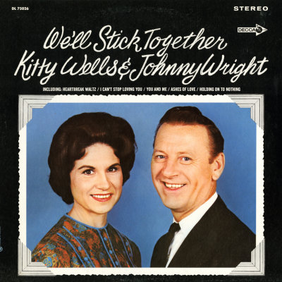 We'll Stick Together With Johnny Wright