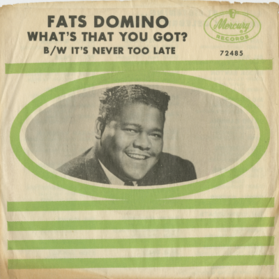 What's That You Got? / It's Never Too Late