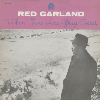 When There Are Grey Skies