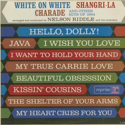 White On White Shangri-La Charade And Other Hits Of 1964