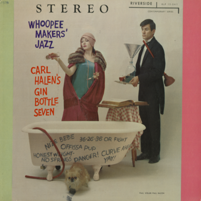 Whoopee Makers Jazz Carl Halen's Gin Bottle Seven (1958)