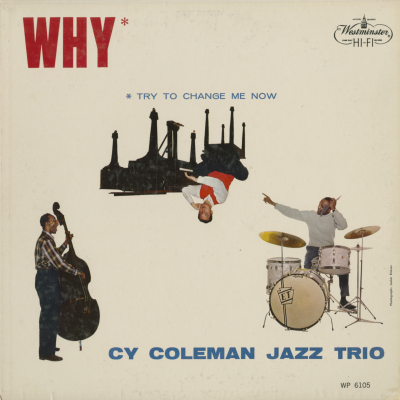 Why Try To Change Me Now