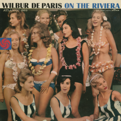 Wilbur DeParis On The Riveria