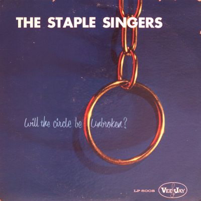 Will The Circle Be Unbroken