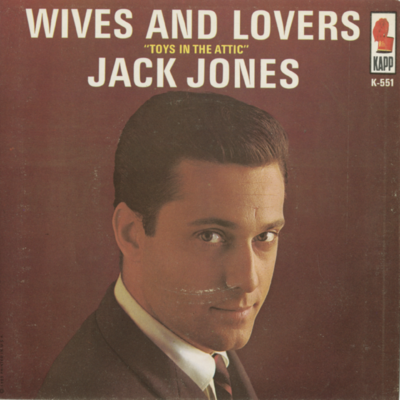 Wives And Lovers / Toys In The Attic