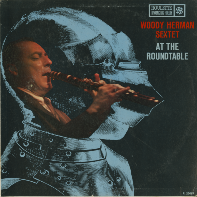 Woody Herman Sextet at The Roundtable
