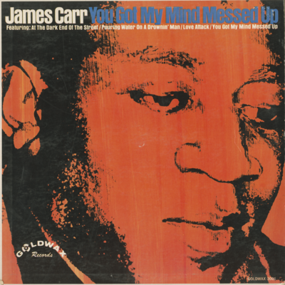 You Got My Mind Messed Up