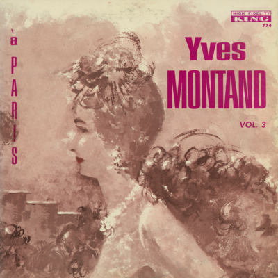 Yves Montand A Paris, Volume 3