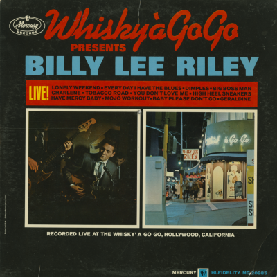 Whiskey A Go Go Presents Billy Lee Riley