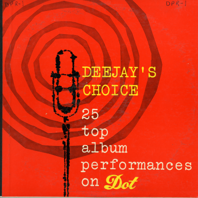 Dee Jay's Choice 25 Top Album Performances On Dot