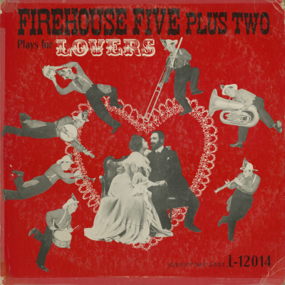 The Firehouse Five Plus Two Plays For Lovers