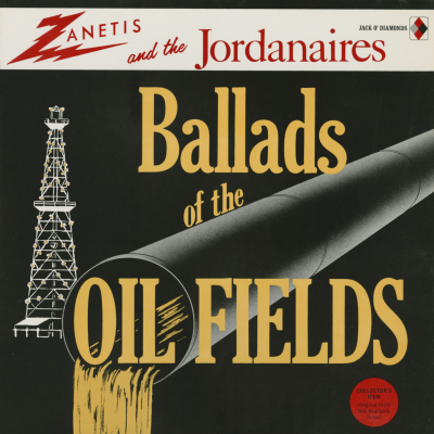 Ballads Of The Oil Fields