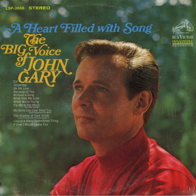 A Heart Filled With Song The Big Voice Of John Gary