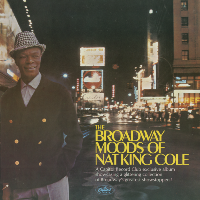 The Broadway Moods Of Nat King Cole