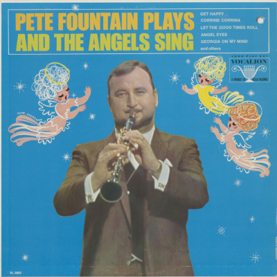 Pete Fountain Plays And The Angels Sing