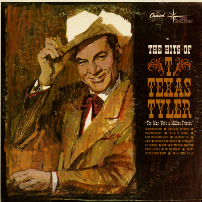 The Hits Of T. Texas Tyler