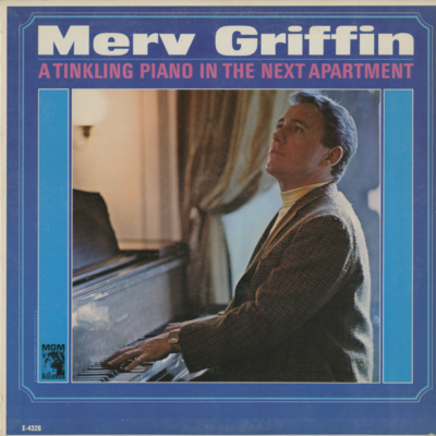 Merv Griffin A Tinkling Piano In The Next Apartment