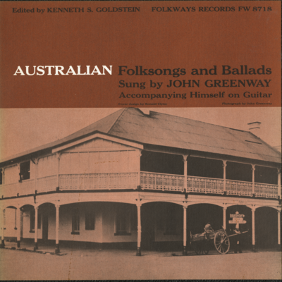Australian Folksongs And Ballads Sung By John Greenway