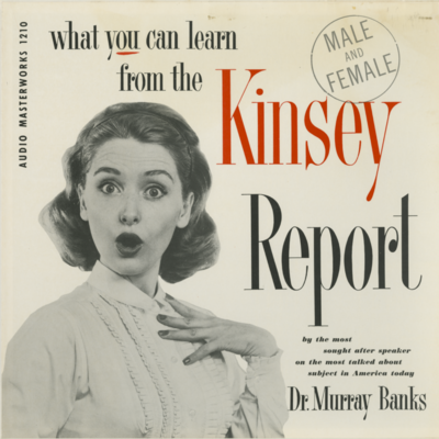 What You Can Learn From The Kinsey Report (1956)