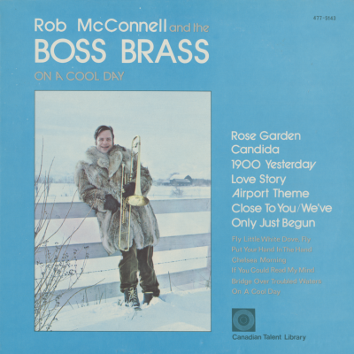 Rob McConnell And The Boss Brass On A Cool Day
