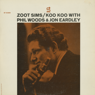 Zoot Sims / Koo Koo With Phil Woods & Jon Eardley