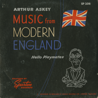 Arthur Askey Music From Modern England Hello Playmates