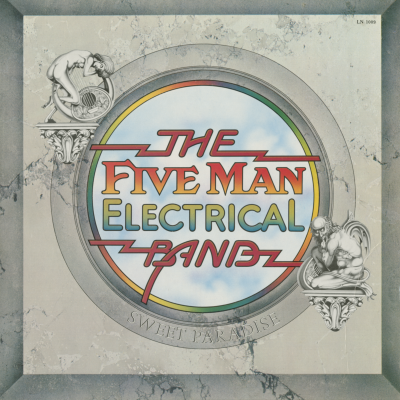 The Five Man Electrical Band Sweet Paradise (1973)