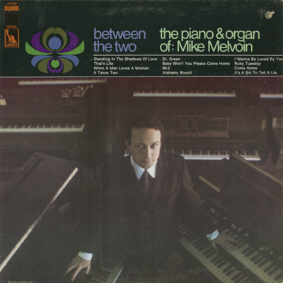Between The Two The Piano & Organ Of Mike Melvoin (1967)