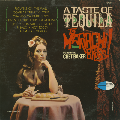A Taste Of Tequila Featuring Chet Baker (1965)
