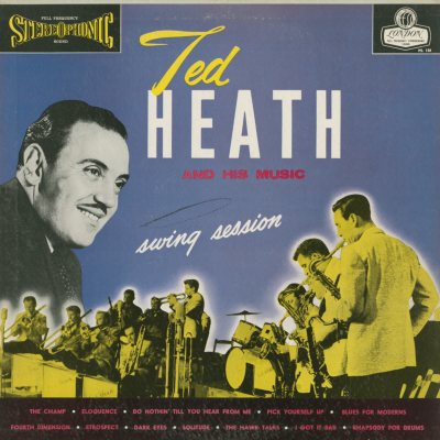 Ted Heath And His Music Swing Session