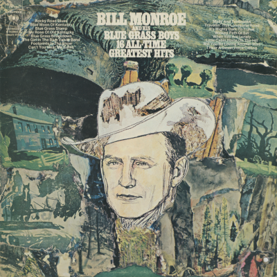 Bill Monroe And His Blue Grass Boys 16 All-Time Greatest Hits