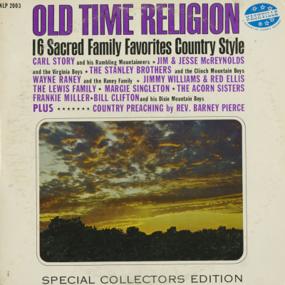 Old Time Religion 16 Sacred Family Favorites Country Style