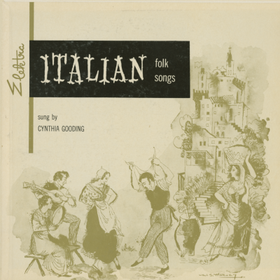 Italian Folk Songs Sung By Cynthia Gooding (1954)