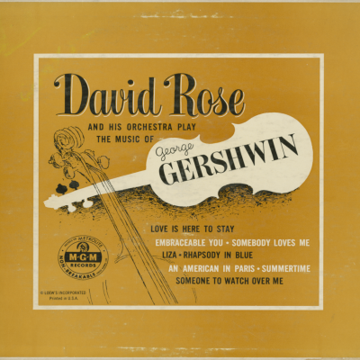 David Rose And His Orchestra Play The Music Of George Gershwin