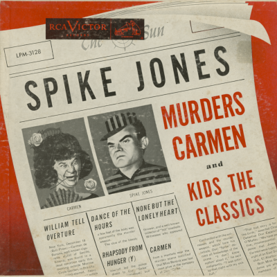 Spike Jones Murders Carmen And Kids The Classics (1953)