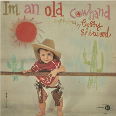 I'm An Old Cowhand