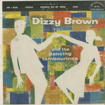 Dizzy Brown And The Dancing Tambourines (1958)