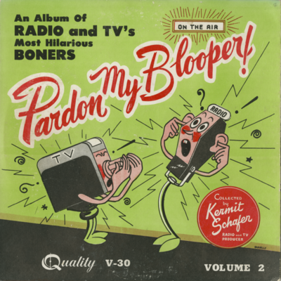 Pardon My Blooper Volume 2