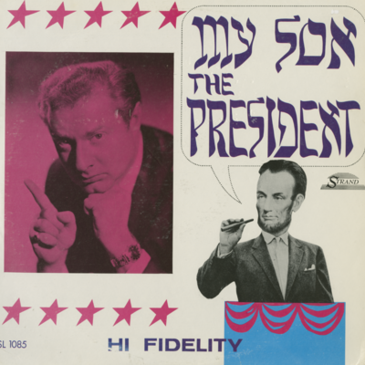 My Son The President