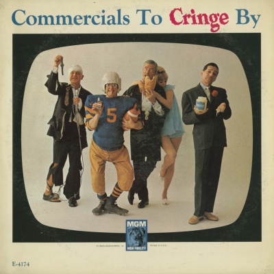 Commercials To Cringe By